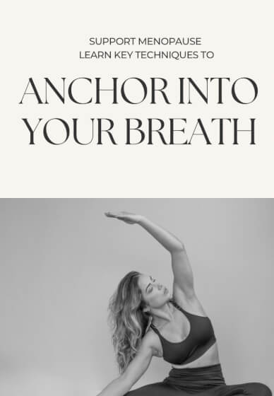 Menopause Breathwork: Feel Calmer, More Grounded and in Control