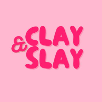 Clay and Slay